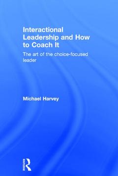 Cover of the book Interactional Leadership and How to Coach It