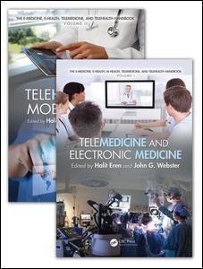 Couverture de l’ouvrage The E-Medicine, E-Health, M-Health, Telemedicine, and Telehealth Handbook (Two Volume Set)