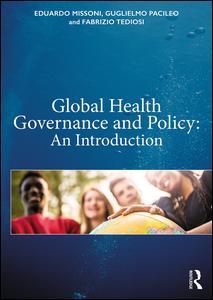 Couverture de l’ouvrage Global Health Governance and Policy