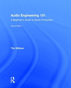 Couverture de l’ouvrage Audio Engineering 101