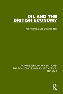 Couverture de l’ouvrage Oil and the British Economy