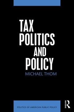Couverture de l’ouvrage Tax Politics and Policy