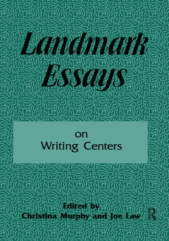 Couverture de l’ouvrage Landmark Essays on Writing Centers