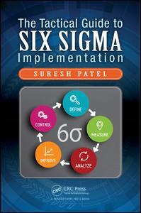 Cover of the book The Tactical Guide to Six Sigma Implementation