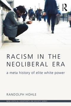 Cover of the book Racism in the Neoliberal Era