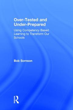 Cover of the book Over-Tested and Under-Prepared