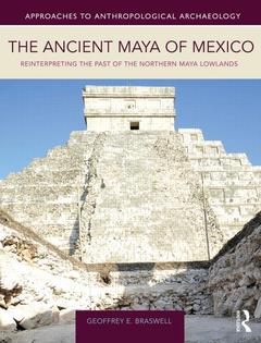 Couverture de l’ouvrage The Ancient Maya of Mexico