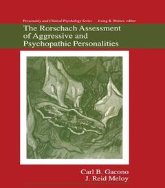 Couverture de l’ouvrage The Rorschach Assessment of Aggressive and Psychopathic Personalities