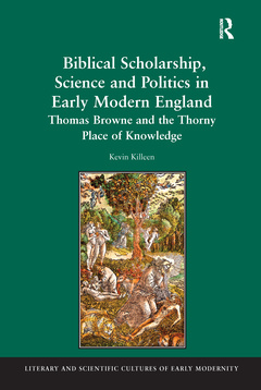 Couverture de l’ouvrage Biblical Scholarship, Science and Politics in Early Modern England