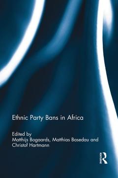Couverture de l’ouvrage Ethnic Party Bans in Africa