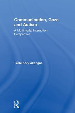 Couverture de l’ouvrage Communication, Gaze and Autism