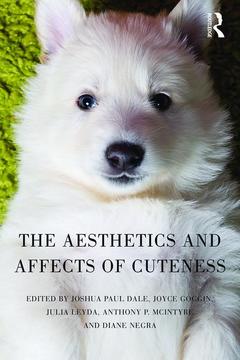 Cover of the book The Aesthetics and Affects of Cuteness