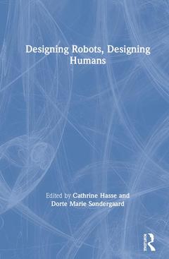 Couverture de l’ouvrage Designing Robots, Designing Humans