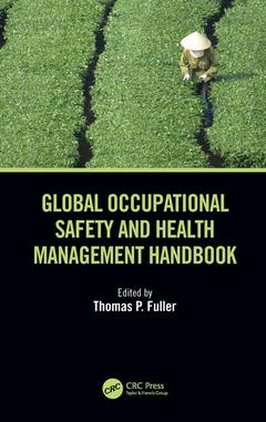 Cover of the book Global Occupational Safety and Health Management Handbook