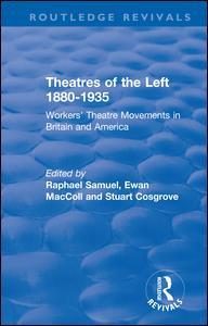 Cover of the book Routledge Revivals: Theatres of the Left 1880-1935 (1985)