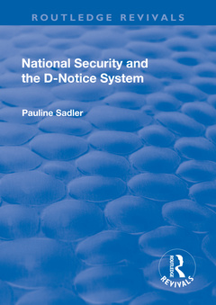 Couverture de l’ouvrage National Security and the D-Notice System