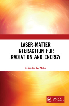 Couverture de l’ouvrage Laser-Matter Interaction for Radiation and Energy