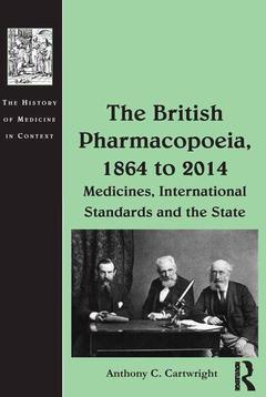 Cover of the book The British Pharmacopoeia, 1864 to 2014