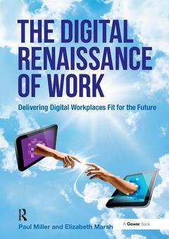 Couverture de l’ouvrage The Digital Renaissance of Work