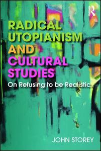 Couverture de l’ouvrage Radical Utopianism and Cultural Studies