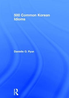 Couverture de l’ouvrage 500 Common Korean Idioms