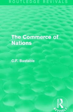 Couverture de l’ouvrage Routledge Revivals: The Commerce of Nations (1923)