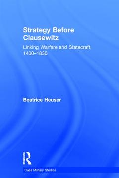 Couverture de l’ouvrage Strategy Before Clausewitz