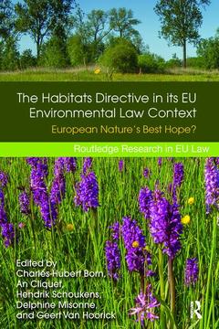 Couverture de l’ouvrage The Habitats Directive in its EU Environmental Law Context
