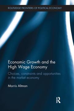 Couverture de l’ouvrage Economic Growth and the High Wage Economy