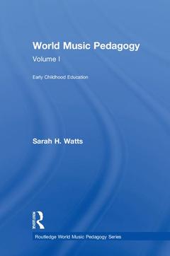 Couverture de l’ouvrage World Music Pedagogy, Volume I: Early Childhood Education