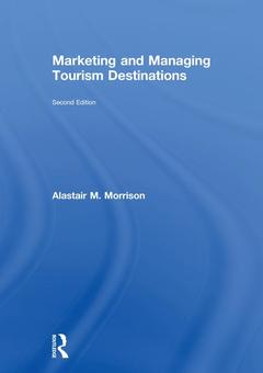 Cover of the book Marketing and Managing Tourism Destinations