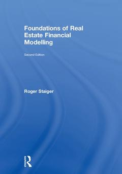 Couverture de l’ouvrage Foundations of Real Estate Financial Modelling