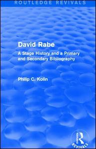 Couverture de l’ouvrage Routledge Revivals: David Rabe (1988)