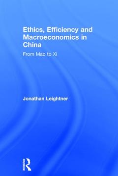 Couverture de l’ouvrage Ethics, Efficiency and Macroeconomics in China
