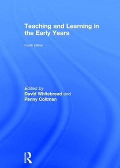 Couverture de l’ouvrage Teaching and Learning in the Early Years