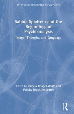 Couverture de l’ouvrage Sabina Spielrein and the Beginnings of Psychoanalysis