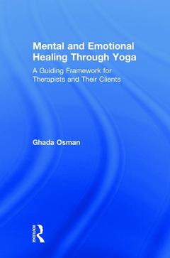 Couverture de l’ouvrage Mental and Emotional Healing Through Yoga