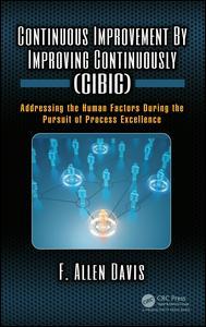 Couverture de l’ouvrage Continuous Improvement By Improving Continuously (CIBIC)
