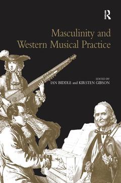 Couverture de l’ouvrage Masculinity and Western Musical Practice