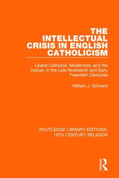 Couverture de l’ouvrage The Intellectual Crisis in English Catholicism