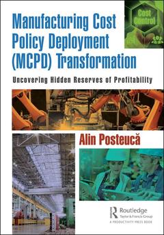 Couverture de l’ouvrage Manufacturing Cost Policy Deployment (MCPD) Transformation
