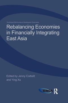 Couverture de l’ouvrage Rebalancing Economies in Financially Integrating East Asia