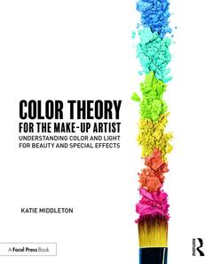 Couverture de l’ouvrage Color Theory for the Makeup Artist