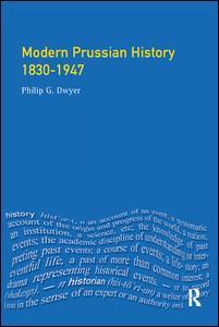 Couverture de l’ouvrage Modern Prussian History: 1830-1947