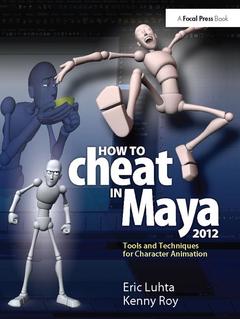 Couverture de l’ouvrage How to Cheat in Maya 2012