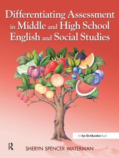 Cover of the book Differentiating Assessment in Middle and High School English and Social Studies