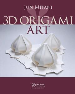 Couverture de l’ouvrage 3D Origami Art