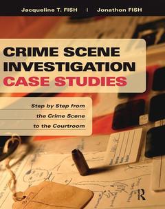Couverture de l’ouvrage Crime Scene Investigation Case Studies