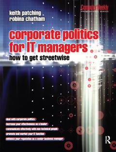 Couverture de l’ouvrage Corporate Politics for IT Managers: How to get Streetwise