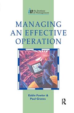 Couverture de l’ouvrage Managing an Effective Operation
